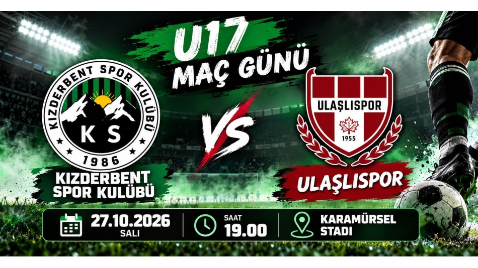 U17 Maç Günü | Kızderbent Spor - Ulaşlı Spor